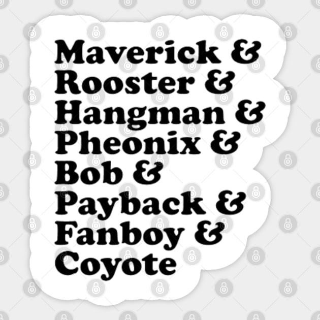 Top gun maverick callsigns Top Gun Maverick Sticker TeePublic